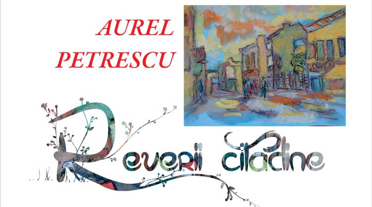 Expozitie Aurel Petrescu